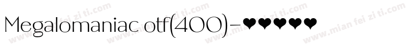 Megalomaniac otf(400)字体转换